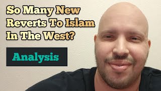 MASSIVE number of converts/reverts to Islam in the West! Why? Analysis
