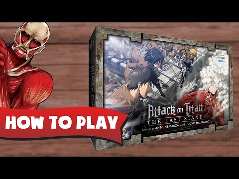 How to Play ATTACK ON TITAN THE LAST STAND Unboxing + Review