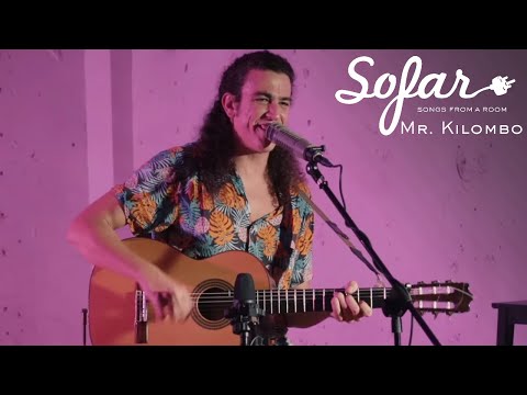 Mr. Kilombo - Reconciliarme con el amor | Sofar Madrid