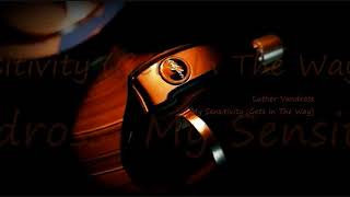 Luther Vandross ~ My Sensitivity (Gets In The Way)