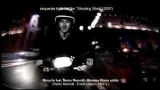Recycle & Remo Remotti - Mamma Roma addio -  soundtrack dal film 