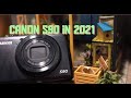 Canon s90 in 2021