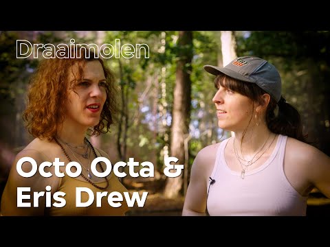 Eris Drew & Octo Octa on their magical connection, psychedelics and their cabin in the woods