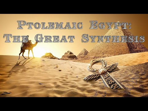 Lecture 6.1: Ptolemaic Egypt: The Great Cultural Synthesis (CLAS 150C1)