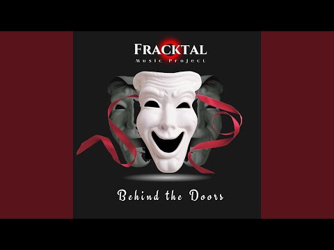 Behind The Doors - Fracktal Music Project