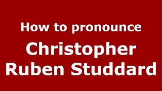 How to pronounce Christopher Ruben Studdard