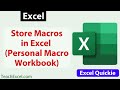 Use Your Macros In Any Excel Workbook Personal Workbook In Excel Excel Quickie 38