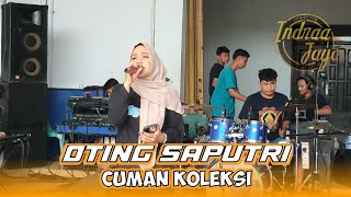 Download lagu SINGLE TERBARU ❗❗CUMAN KOLEKSI - VOC. OTING SAPUTRI || EDISI LATIHAN INDRAA JAYA mp3
