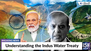 Understanding the Indus Water Treaty