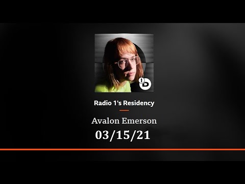 Avalon Emerson BBC Radio 1's Residency 03/15/21