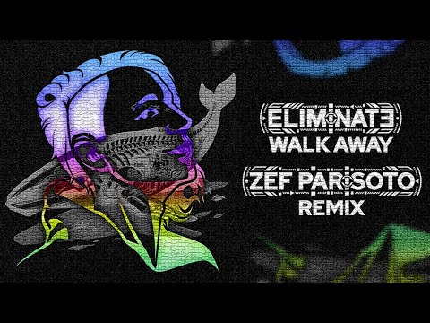 Video thumbnail for Walk Away (Zef Parisoto Remix)