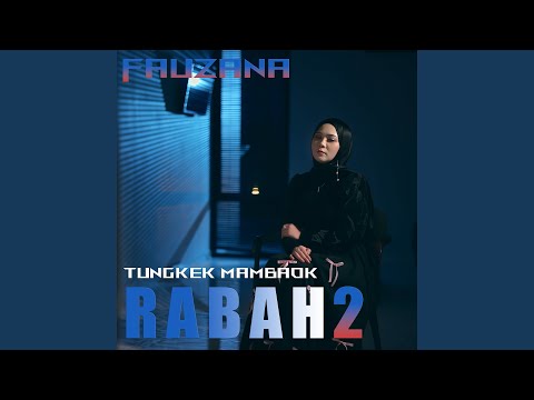 Download Fauzana - Tungkek Mambaok Rabah 2 MP3