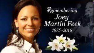 In Loving Memory Of Joey Feek