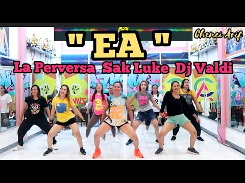 "  EA " By La Perversa  Sak Luke  Dj Valdi /ZUMBA  C.A STUDIO, SANGATTA, KALTIM