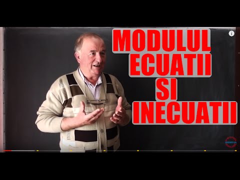 1/2 Lectia 260 - Modulul - Teorie si aplicatii - Ecuatii si inecuatii cu module - Matematica Clasa 9