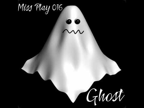 Miss Play 016 - Ghost
