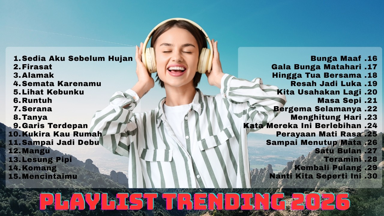 Lagu Pop Santai Indonesia || Lagu Terbaru Viral 2026 Viral Tiktok, Spotify | Sedia Aku Sebelum Hujan