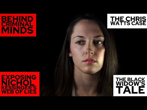 Chris Watts | Exposing Nichol Kessinger’s Web Of Lies |The Black Widow’s Tale