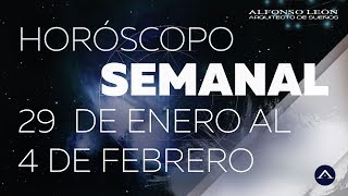 horà scopo semanal 29 de enero al 4 de febrero alfonso leà n arquitecto de sueÑos horà scopo semanal 29 de enero al 4 de febrero alfonso leà n arquitecto de sueÑos
