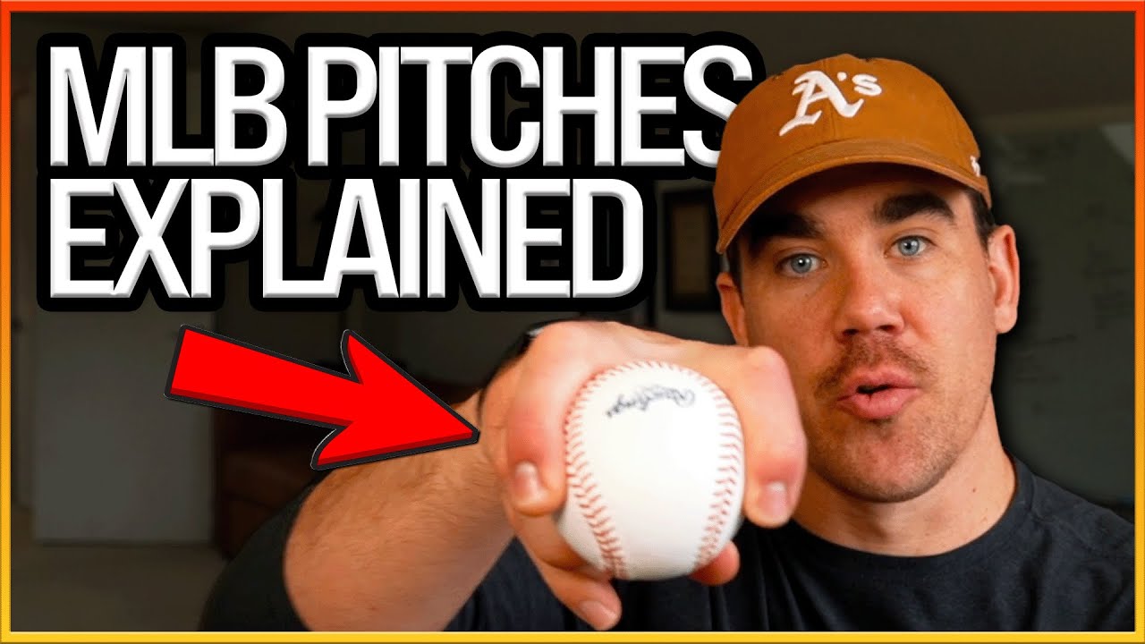 Every Major League Baseball Pitch, Explained
