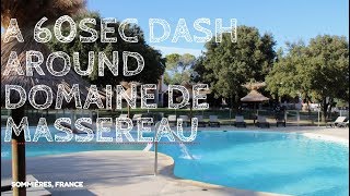 LifeinourVan's '60sec Dash Around Domaine de Massereau'