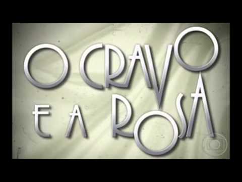 O Cravo e a Rosa video