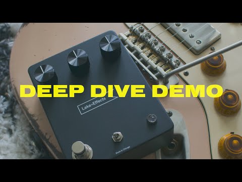 Deep Dive Pedal Demo | Lake Effects FVD Overdrive