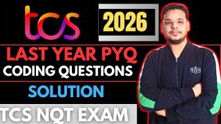 TCS Previous Year Coding Questions | TCS PYQ Solutions | TCS NQT Coding Preparation 2026