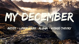 My December (Lyrics) - Linkin Park