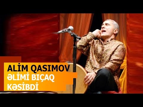 Alim Qasımov — Əlimi Bıçaq Kəsibdi | 2014 | Morqe-E Sahar