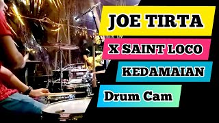 Download lagu Joe Tirta X Saint Loco - Kedamaian - Rendy Suryadi [Drum Cam] mp3