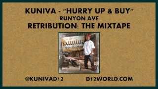 Kuniva - Hurry Up &amp; Buy
