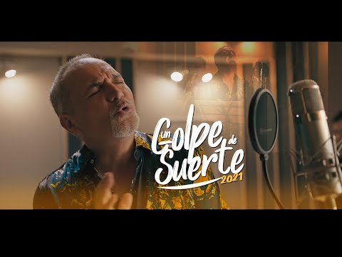 LUIS JARA - Un Golpe de Suerte - Versión 2021