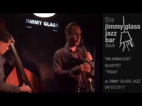 Tim Armacost Triad at Jimmy Glass Jazz