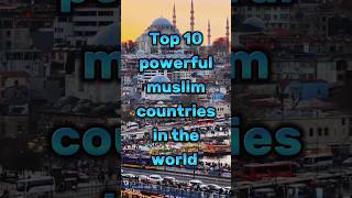 Download lagu Top 10 powerful muslim countries in the world #top10 #powerfulcountries #muslim #muslimcountry mp3