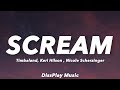 Timbaland ft Keri Hilson, Nicole Scherzinger - Scream (lyrics)