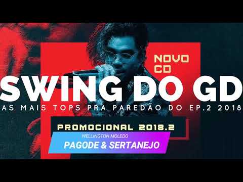 GABRIEL DINIZ SWING DO GD REPERTÓRIO 2018