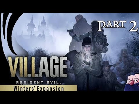 RESIDENT EVIL VILLAGE SHADOWS OF ROSE DLC Walkthrough Gameplay Part 2 (WINTERS EXPANSION)