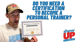 Do you need a certification to become a personal trainer |Show Up Fitness Level 1 Coach & Internship