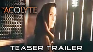 THE ACOLYTE LEAKED TEASER TRAILER (NEW) (2024)