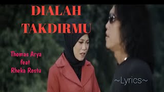 Download lagu DIALAH TAKDIRMU || THOMAS ARYA feat RHEKA RESTU || LYRICS @niakurniawati1413 mp3 Download lagu DIALAH TAKDIRMU || THOMAS ARYA feat RHEKA RESTU || LYRICS @niakurniawati1413 mp3