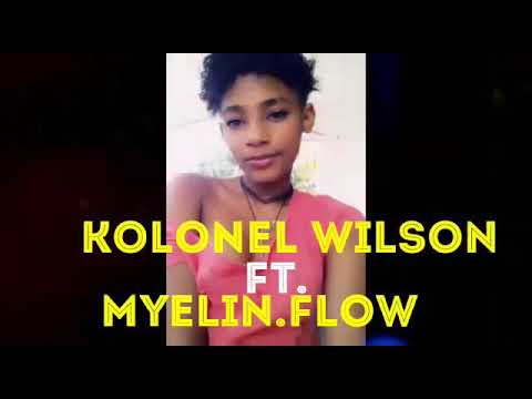 Kolonel Wilson ft mayelin flow.mete ble e rouje anle si ou se ayisyen ou renmen haiti