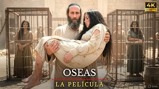 Oseas (2026) ¿Por qué Dios le Ordenó Casarse con una Prostituta? | Película Cristiana 4K