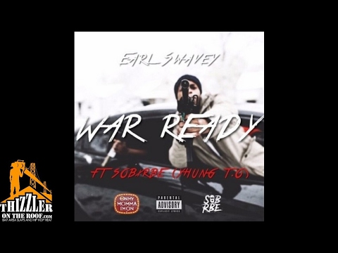 Earl Swavey ft. SOB x RBE (Yhung TO) - War Ready [Prod. Larry Jayy, Omega] [Thizzler.com]