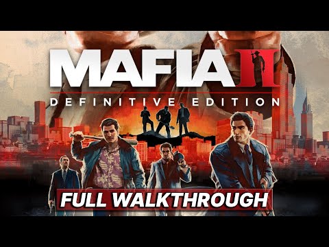Mafia 2 | Remastered | Definitive Edition | Full Gameplay Playthrough Walkthrough Review