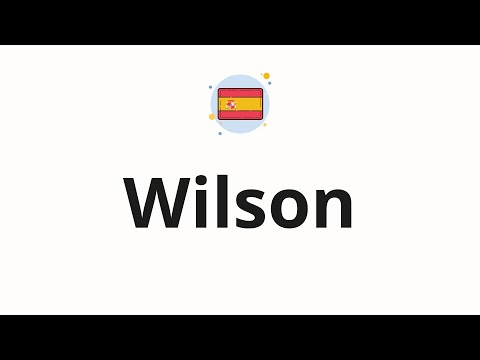 How to pronounce Wilson