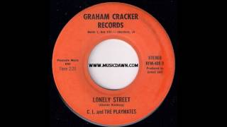 C. L. And The Playmates - Lonely Street [Graham Cracker] Obscure Rock 45