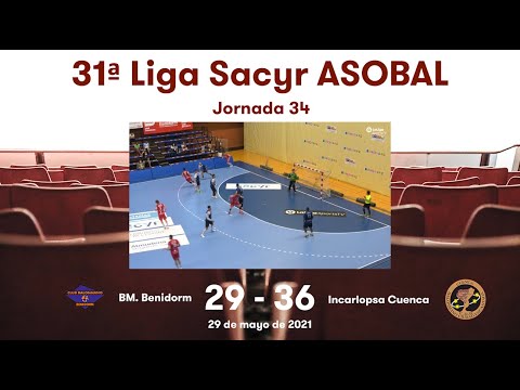 31ª Liga Sacyr ASOBAL J34: BM. Benidorm - Incarlopsa Cuenca 29-36