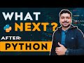 Python Series Completed - What Next ?