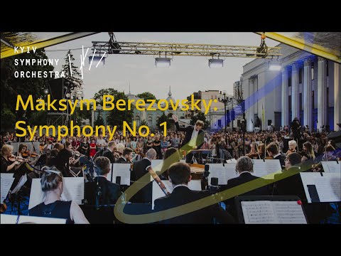 Maksym Berezovsky, Ukrainian composer: Symphony No. 1 – Kyiv Symphony Orchestra, Luigi Gaggero